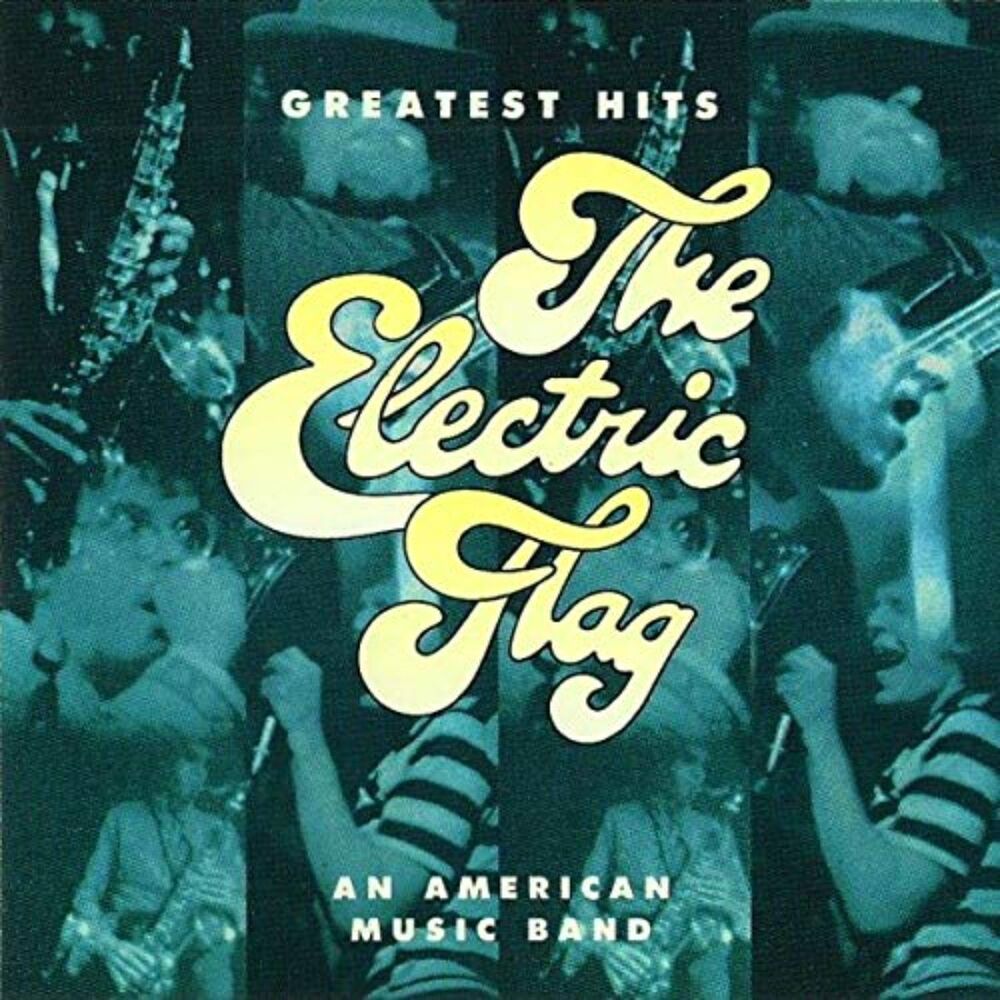 The Electric Flag ‎– Greatest Hits (An American Music Band) German import CD